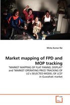 Market mapping of FPD and MOP tracking