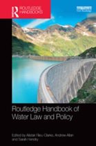 Routledge Environment and Sustainability Handbooks - Routledge Handbook of Water Law and Policy