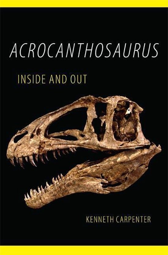 Acrocanthosaurus Inside and Out - cover
