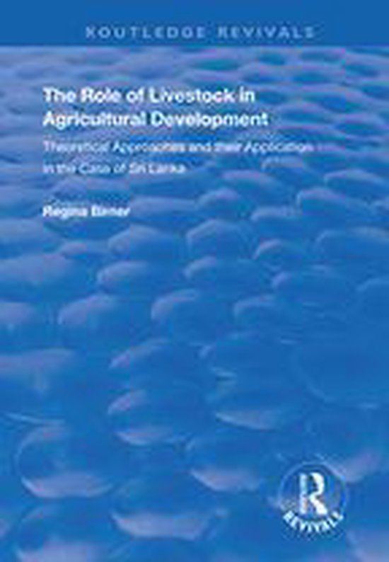 Routledge Revivals - The Role of Livestock in Agricultural Development ...