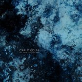Carlos Cipa - All Your Life You Walk (2 LP)