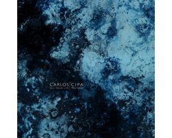 Carlos Cipa - All Your Life You Walk (2 LP)