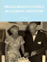 Briggs,Branch,Foster & Mcglumphy Ancestors