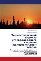 Termokontaktnyy Piroliz Uglevodorodnogo Syr'ya Na Zhelezooksidnom Ogarke