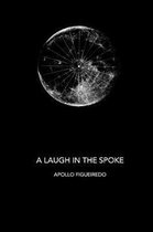 A Laugh in the Spoke