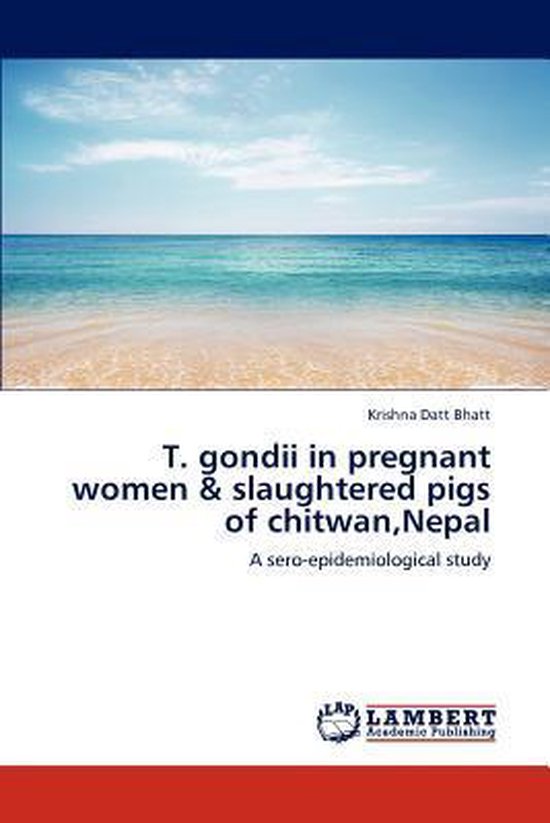 T. gondii in pregnant women & slaughtered pigs of chitwan, N ... - cover