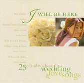 I Will Be Here - 25 Love Songs