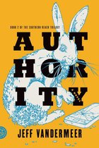 The Southern Reach Series 2 - Authority
