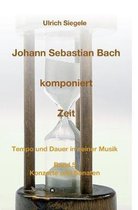 Johann Sebastian Bach Komponiert Zeit