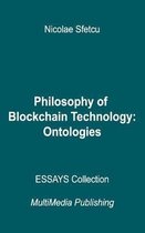 Philosophy of Blockchain Technology - Ontologies