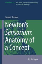 Archimedes 53 - Newton’s Sensorium: Anatomy of a Concept