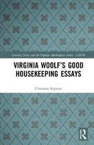 Virginia Woolfâ  s Good Housekeeping Essays