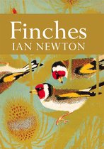Collins New Naturalist Library 55 - Finches (Collins New Naturalist Library, Book 55)