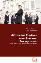 Staffing and Strategic Human Resource Management