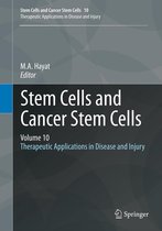 Stem Cells and Cancer Stem Cells 10 - Stem Cells and Cancer Stem Cells, Volume 10