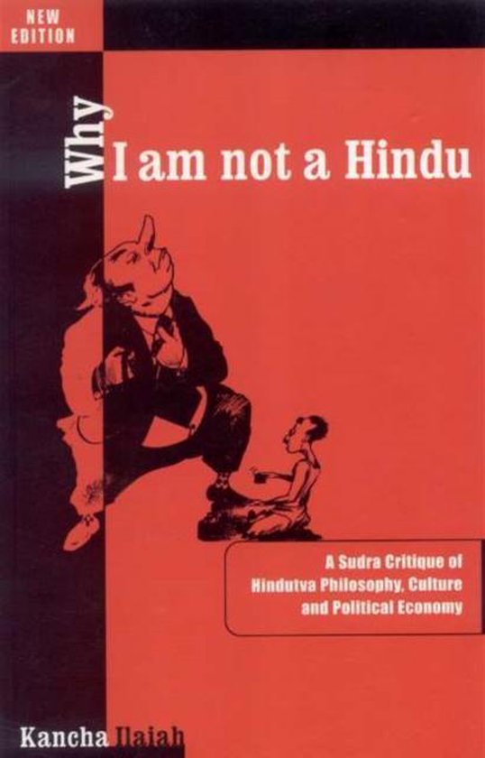 Why i am not a hindu 9788185604824 kancha ilaiah boeken bol