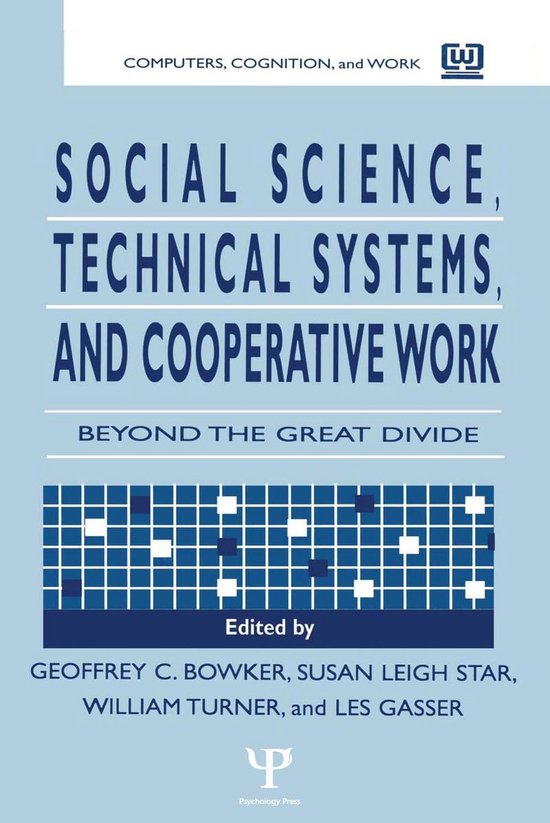 Social Science, Technical Systems, and Cooperative Work - cover