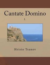 Cantate Domino I.