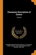 Pausanias Description of Greece; Volume 2