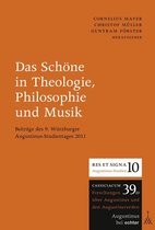 Gießener-Augustinus-Studien 10 - Das Schöne in Theologie, Philosophie und Musik