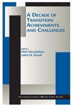 A Decade of Transition: Achievements and Challenges