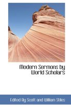 Modern Sermons by World Scholars