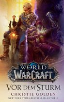 World of Warcraft - World of Warcraft: Vor dem Sturm