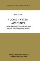 Theory and Decision Library 44 - Social System Accounts