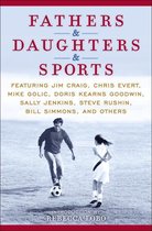 Fathers & Daughters & Sports
