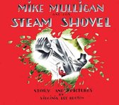 Mike Mulligan and His Steam Shovel