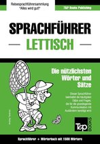 Sprachführer Deutsch-Lettisch und Kompaktwörterbuch mit 1500 Wörtern