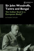 Sir John Woodroffe  Tantra and Bengal