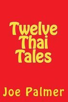 Twelve Thai Tales