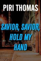 Savior, Savior, Hold My Hand