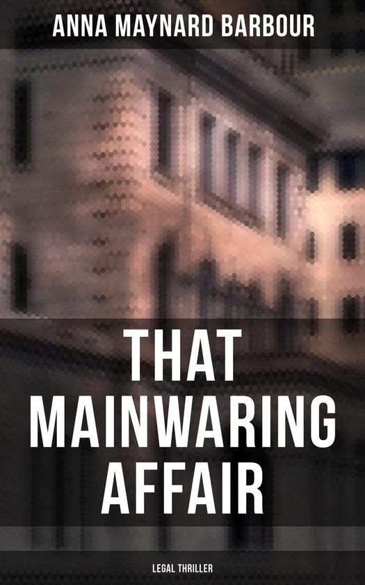 That Mainwaring Affair (Legal Thriller) - cover