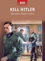Raid 40 Kill Hitler Operation Valkyrie 1