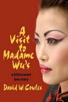 A Visit to Madame Wu's