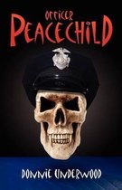 Officer Peacechild