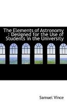 The Elements of Astronomy