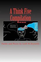 A Think Five Compilation