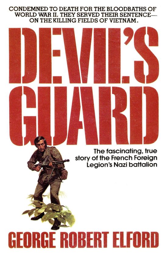 Boekomslag met de titel 'DEVIL'S GUARD' in grote rode letters. Een man in militair uniform staat met een geweer.