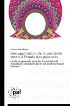 Une Application de la Positivit� Totale � l'�tude Des Peacocks
