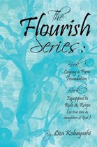 The Flourish Series