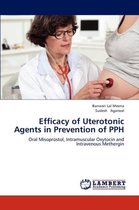 Efficacy of Uterotonic Agents in Prevention of Pph