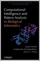 Wiley Series in Bioinformatics 20 - Computational Intelligence and Pattern Analysis in Biology Informatics