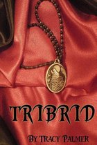 Tribrid