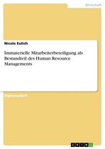 Immaterielle Mitarbeiterbeteiligung als Bestandteil des Human Resource Managements