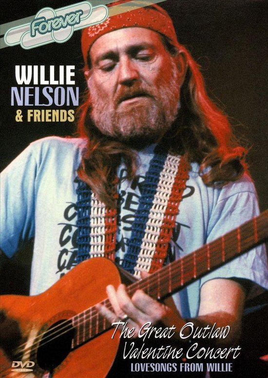Cover van de film 'Willie Nelson & Friends - Great Outlaw Valentine Concert'