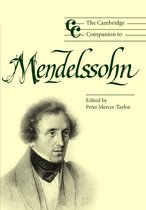 Cambridge Companions to Music - The Cambridge Companion to Mendelssohn