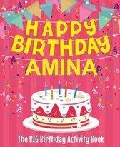 Happy Birthday Amina - The Big Birthday Activity Book